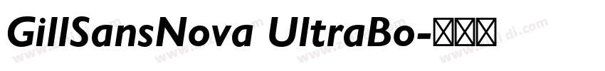GillSansNova UltraBo字体转换